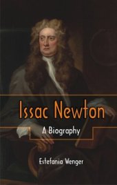 book Issac Newton: A Biography