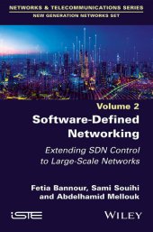 book Software-Defined Networking 2: Extending SDN Control to Large-Scale Networks