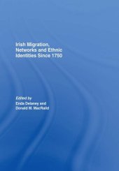 book Irish Migration, Networks and Ethnic Identities since 1750