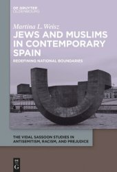 book Jews and Muslims in Contemporary Spain: Redefining National Boundaries