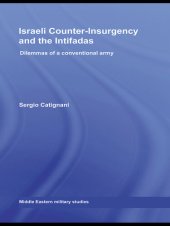 book Israeli Counter-Insurgency and the Intifadas: Dilemmas of a Conventional Army