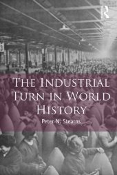 book The Industrial Turn in World History