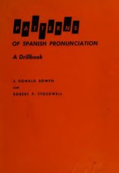 book Patterns of Spanish pronunciation, a drillbook