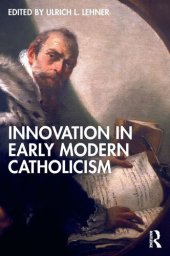 book Innovation in Early Modern Catholicism