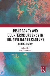 book Insurgency and Counterinsurgency in the Nineteenth Century: A Global History