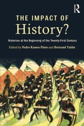 book The Impact of History?: Histories at the Beginning of the 21st Century