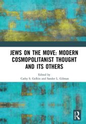 book Jews on the Move: Modern Cosmopolitanist Thought and its Others