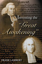 book Inventing the "Great Awakening"