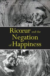 book Ricoeur and the Negation of Happiness