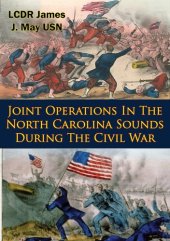 book Joint Operations In The North Carolina Sounds During The Civil War