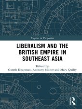 book Liberalism and the British Empire in Southeast Asia