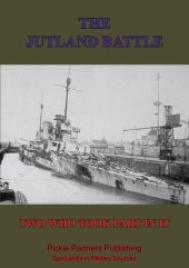 book The Jutland Battle By Two Who Took Part In It