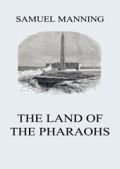 book The Land of the Pharaohs