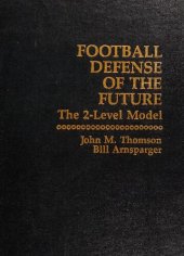 book Football Defense of the Future: The 2-Level Model