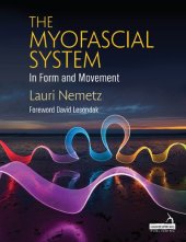 book The Myofascial System in Form and Movement