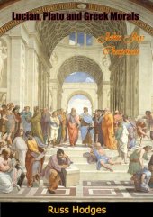 book Lucian, Plato and Greek Morals