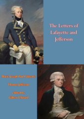 book The Letters of Lafayette and Jefferson