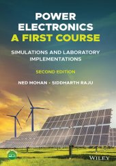 book Power Electronics, A First Course: Simulations and Laboratory Implementations