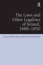 book The Laws and Other Legalities of Ireland, 1689-1850