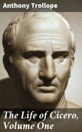 book The Life of Cicero, Volume One