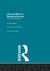 book Life and Work in Medieval Europe: Vth to XVth Centuries