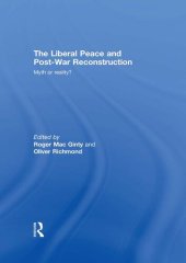 book The Liberal Peace and Post-War Reconstruction: Myth or Reality?