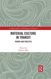 book Material Culture in Transit: Theory and Practice