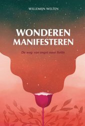 book Wonderen manifesteren: De weg van angst naar liefde