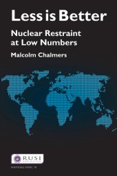 book Less is Better: Nuclear Restraint at Low Numbers