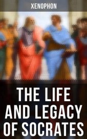 book The Life and Legacy of Socrates