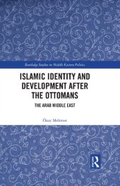 book Islamic Identity and Development after the Ottomans: The Arab Middle East