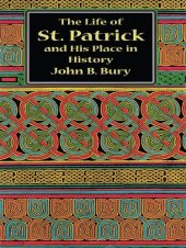 book The Life of St. Patrick and His Place in History