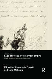 book Legal Histories of the British Empire: Laws, Engagements and Legacies