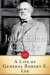 book A Life Of General Robert E. Lee