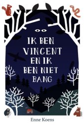 book Ik Ben Vincent En Ik Ben Niet Bang