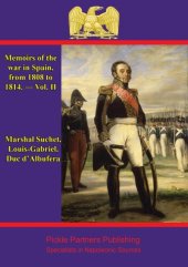 book Memoirs Of The War In Spain, From 1808 To 1814. — Vol. II