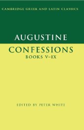 book Augustine: Confessions Books V–IX