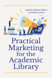 book Practical Marketing for the Academic Library