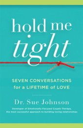 book Hold Me Tight: Seven Conversations for a Lifetime of Love