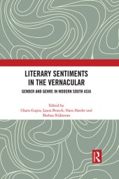 book Literary Sentiments in the Vernacular: Gender and Genre in Modern South Asia