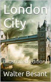 book London - The Illustrated History of a Great City