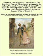 book Memoirs and Historical Chronicles of the Courts of Europe