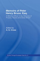 book Memoirs of Peter Henry Bruce, Esq., a Military Officer in the Services of Prussia, Russia Great Britain, Containing an Account of His Travels in Germany, Russia, Tartary, Turkey, the West Indies Etc