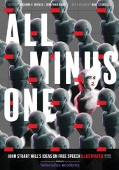 book All Minus One: John Stuart Mill's Ideas on Free Speech Illustrated