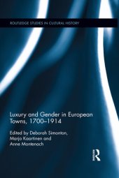 book Luxury and Gender in European Towns, 1700-1914