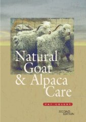 book Natural Goat and Alpaca Care (Vitamin C, Seaweed,Iodine, Sulfur MSM, etc)