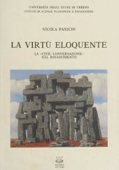 book La virtù eloquente. La «civil conversazione» nel Rinascimento