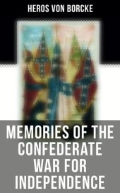 book Memories of the Confederate War for Independence