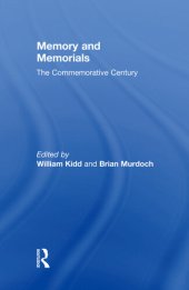 book Memory and Memorials: The Commemorative Century