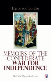 book Memoirs of the Confederate War for Independence